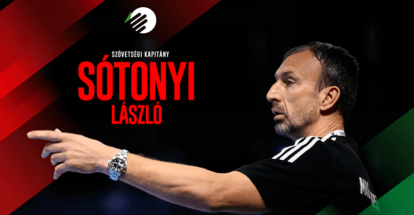 Eb-arany után a felnőtt válogatott élén: Sótonyi László az új férfi kézilabda-válogatott kapitány