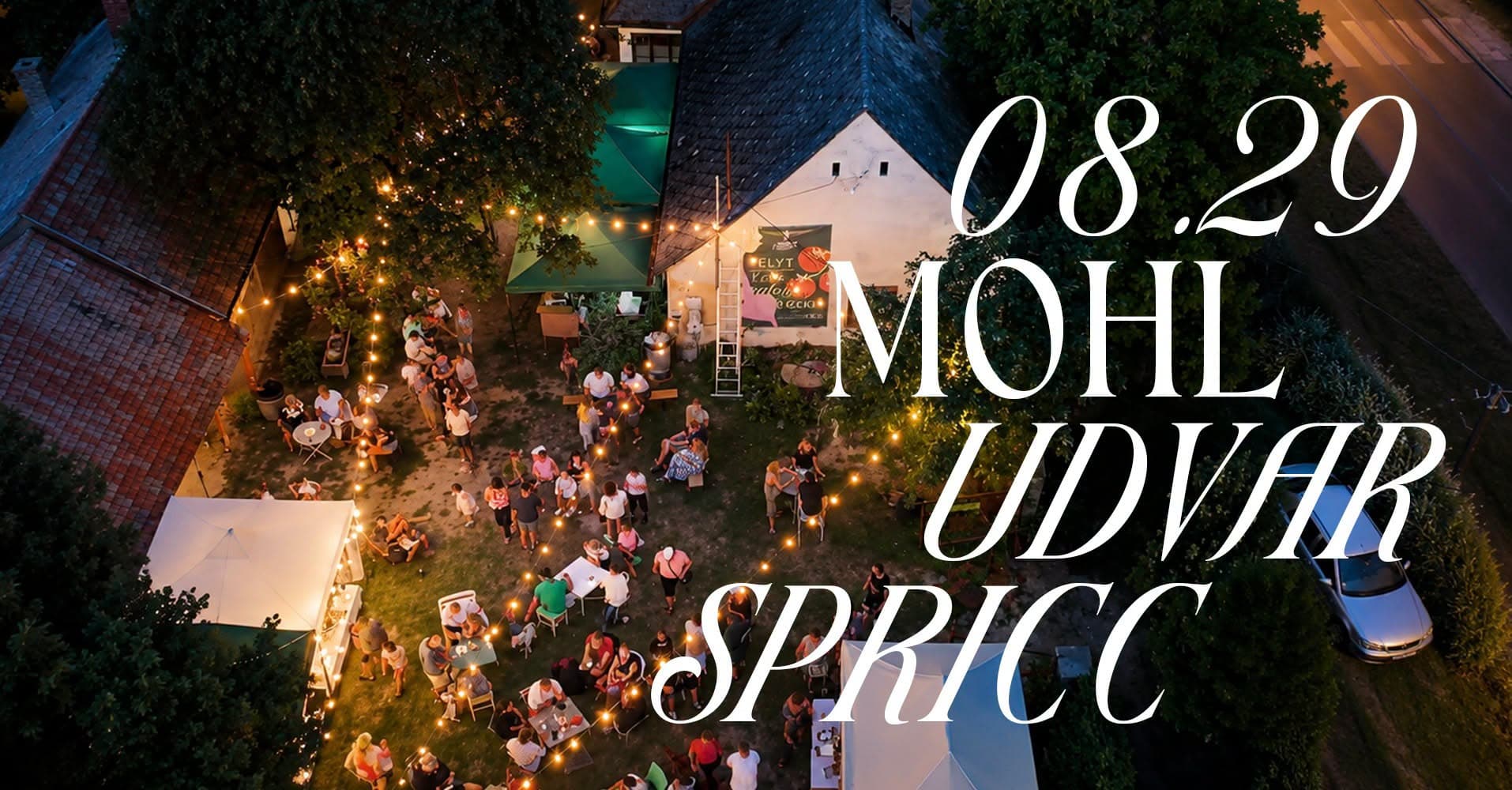 Még egy spricc a nyárnak – nyárzáró este a Mohl Udvarban